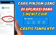 Bagaimana Cara Meminjam Uang Lewat Aplikasi Dana