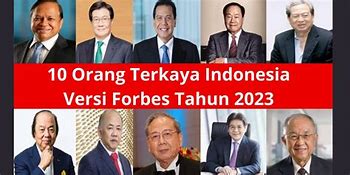 Orang Terkaya Di Indonesia Nomor 1 2023